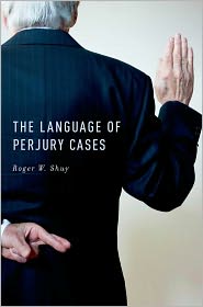 The Language of Perjury Cases
